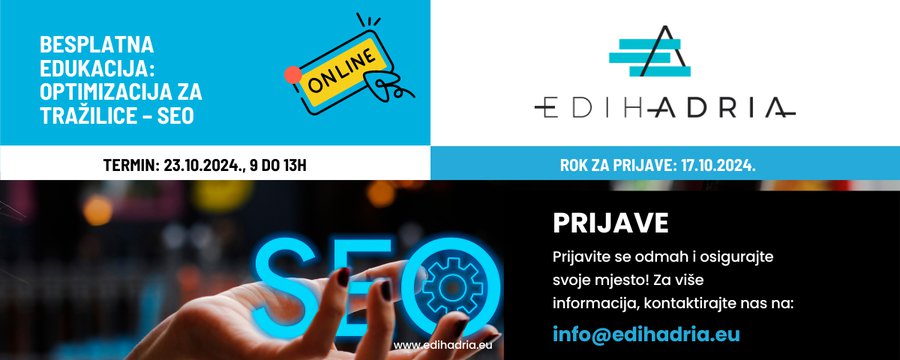Prijavite se na besplatnu online SEO edukaciju u sklopu projekta EDIH Adria!