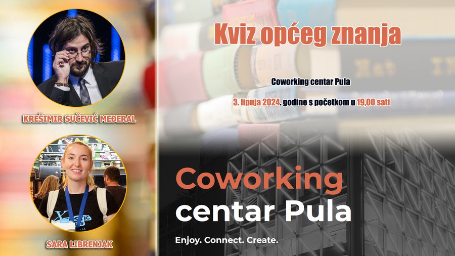 Poziv na kviz općeg znanja u Coworking centru Pula! - POPUNJENO!